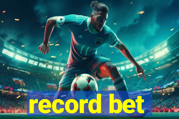 record bet